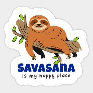 Yoga Workout | Savasana is my happy place Sticker